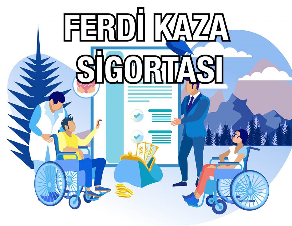 Kolay Blog Ferdi Kaza Sigortası  